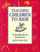 Teaching Children To Ride